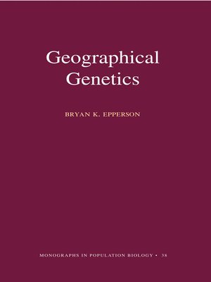 cover image of Geographical Genetics (MPB-38)